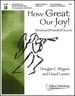 How Great Our Joy!